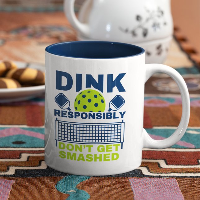 Dink Responsibly Don't Get Smashed Pickleball Two-Tone Coffee Mug (Creator Uploaded)