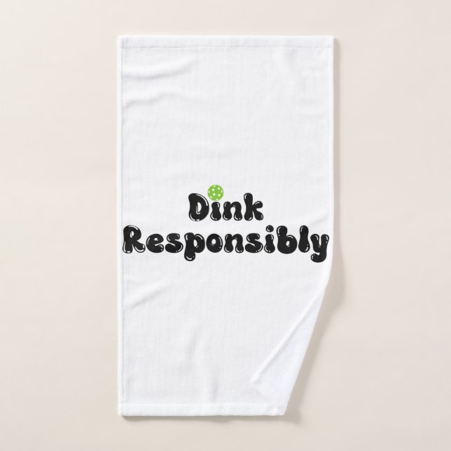 Dink Responsibly - Funny Pickleball Gift Hand Towel (Hand Towel)