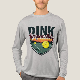 "Dink Responsibly" Pickleball Long Sleeve Shirt