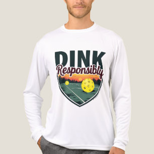 "Dink Responsibly" Pickleball Long Sleeve Shirt