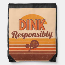 Dink Responsibly Pickleball Retro