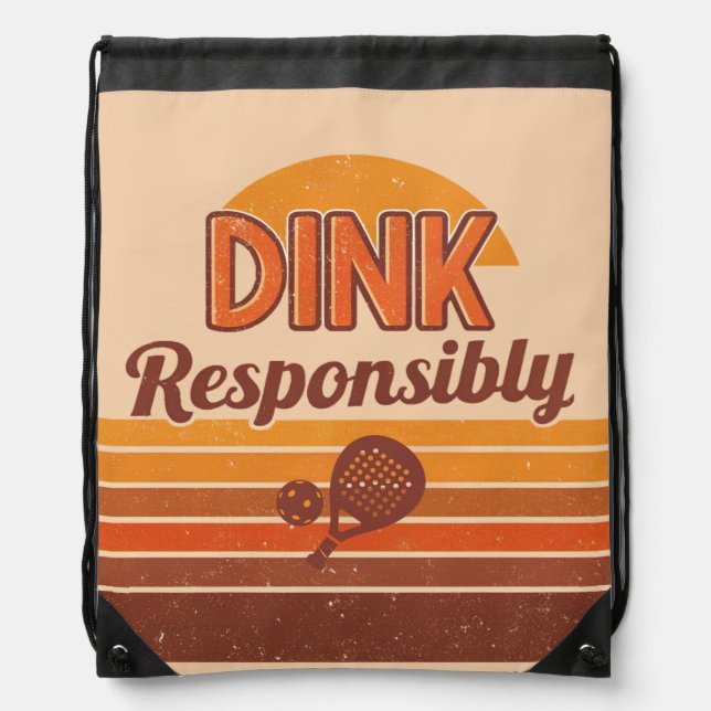 Dink Responsibly Pickleball Retro Drawstring Bag (Front)