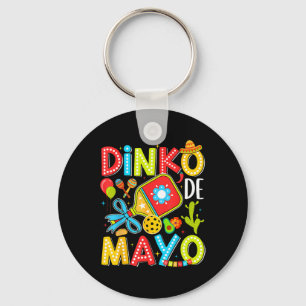 Dinko De Mayo Pickleball Mexican Fiesta Cinco De M Keychain