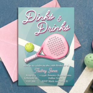 Dinks and Drinks - Pickleball Birthday Invitation