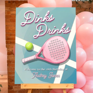 Dinks and Drinks - Pickleball Welcome Sign