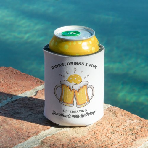 Dinks  Drinks Beer Mugs Toast Custom Pickleball Can Cooler