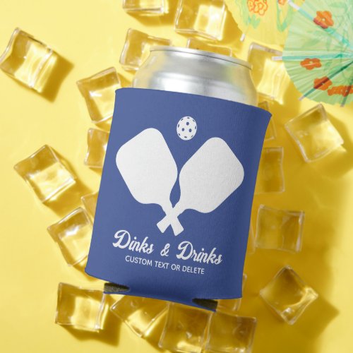 Dinks  Drinks Pickleball Paddles Personalized Can Cooler