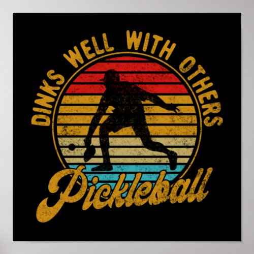Dinks Well With Others Pickleball Retro Vintage Poster