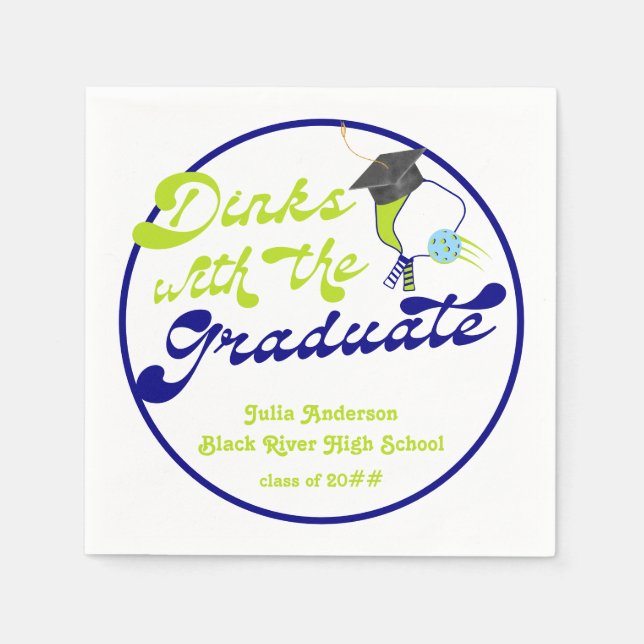 Dinks with the Graduate Pickleball Graduation Napkins (Front)
