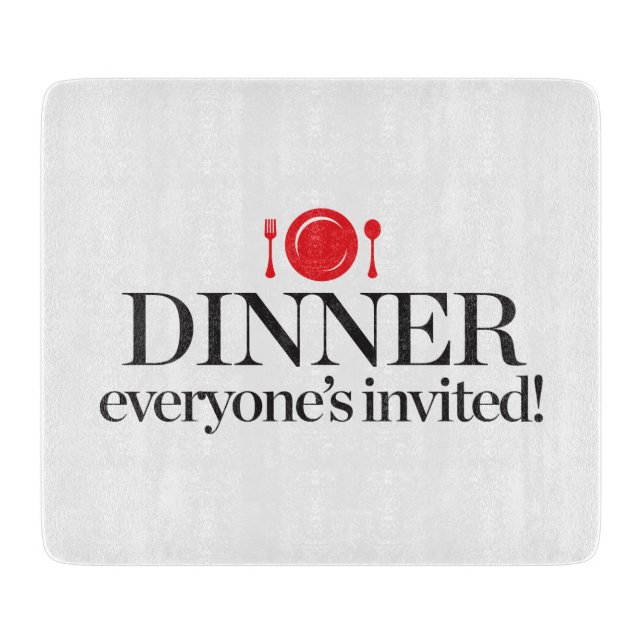 Dinner Everyone's Invited Cutting Board (Front)