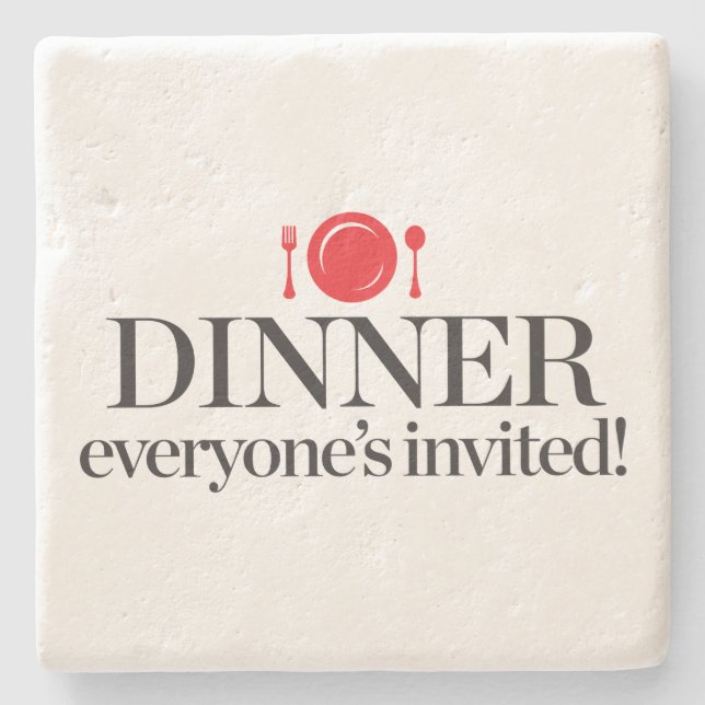 Dinner Everyone's Invited Stone Coaster (Front)