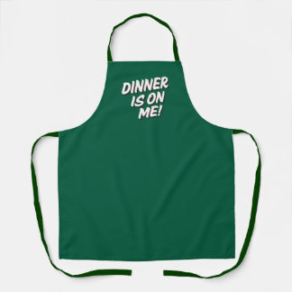 Dinner is on me! Apron