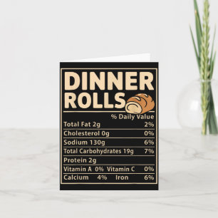 Dinner Rolls Nutrition Facts Funny Bread Food Desi Card