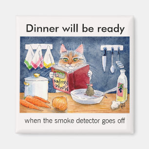 Dinner will be ready when the smoke detector magnet