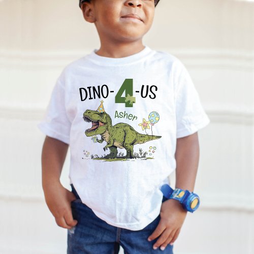 Dino_4_us Cute Dinosaur 4th Name Birthday Party  Toddler T_shirt