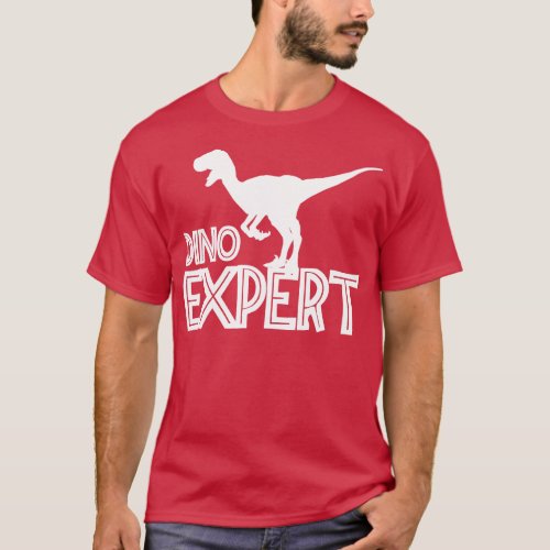 Dino Expert For Dinosaur Lover T_Shirt