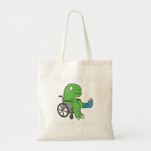 Dino Funny Get Well Broken Leg Dinosaur with a Cas Tote Bag