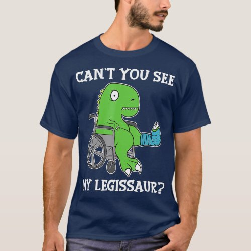 Dino Funny Get Well Broken Leg Gift Dinosaur a T_Shirt