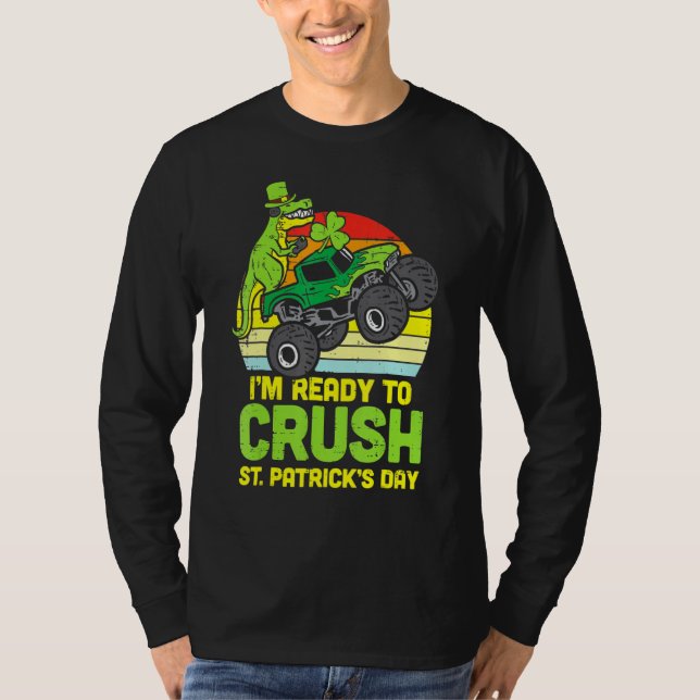 Dino Monster Truck Ready Crush St Patricks Day Tod T-Shirt (Front)