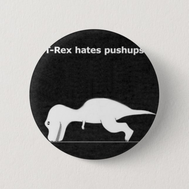 Dino push ups! pinback button (Front)