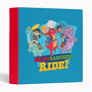 Dino Ranch   The Ranchers Ride! 3 Ring Binder