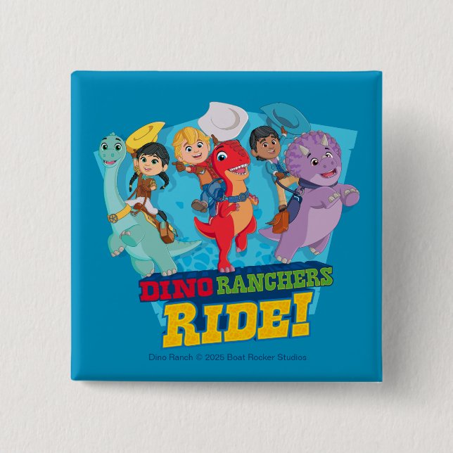 Dino Ranch | The Ranchers Ride! Button (Front)