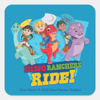 Dino Ranch | The Ranchers Ride! Square Sticker