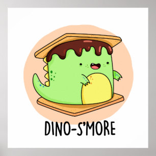 Dino-smore Funny Dinosaur Smore Pun Poster