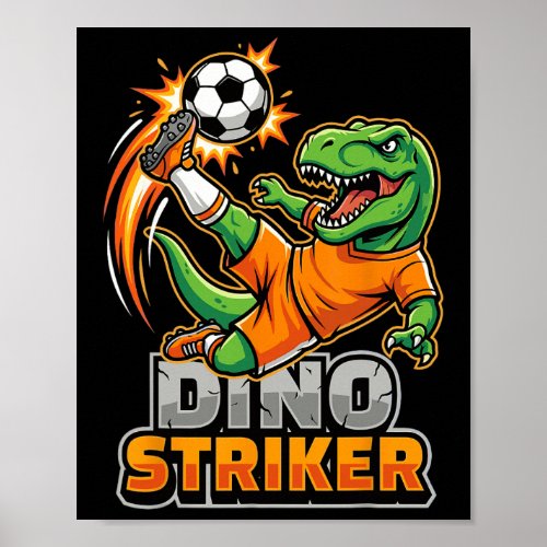 Dino Striker T-rex Soccer Kick Funny Dinosaur Spor Poster
