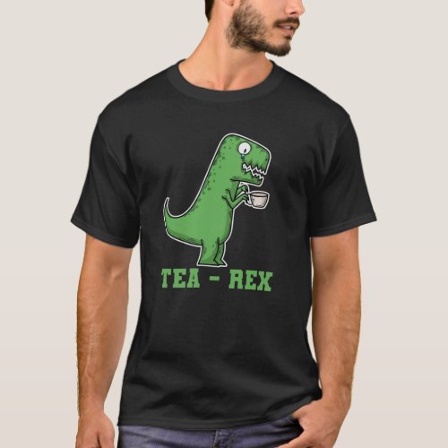 Dino Tea _ Rex drinks tea T_Shirt