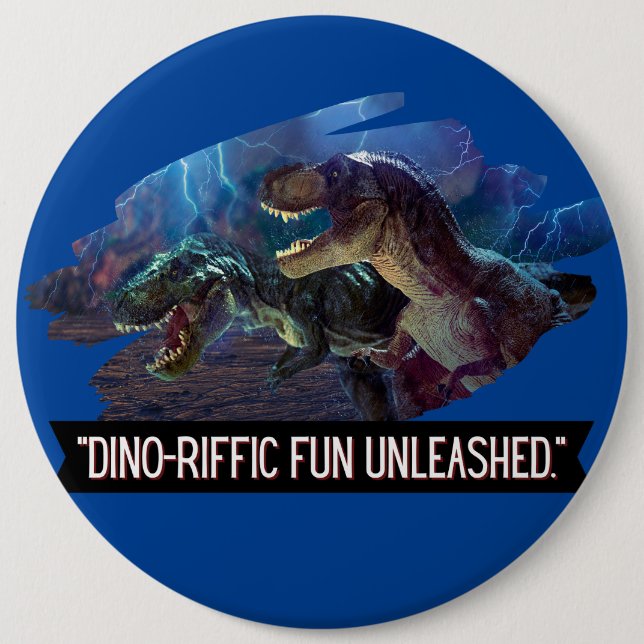 dino - terrific fununleashed  button (Front)