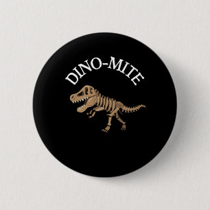 Dinomite Button