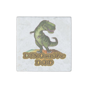 Dinomite Dad Stone Magnet