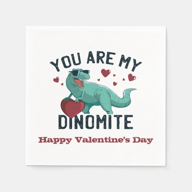 Dinomite Valentine Humor Napkins (Front)