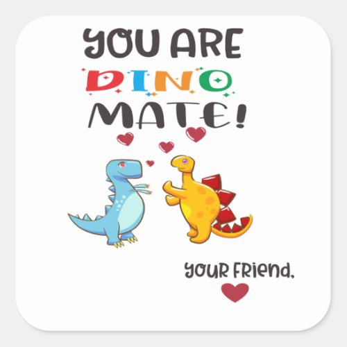 Dinomite Valentine Square Square Sticker