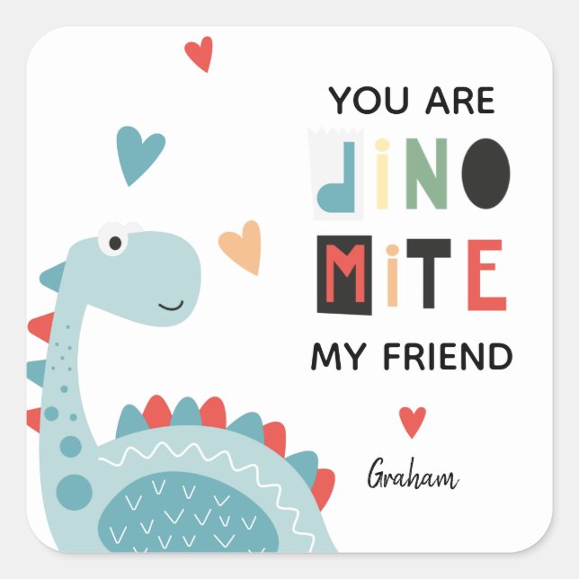 Dinomite Valentine Square Sticker (Front)