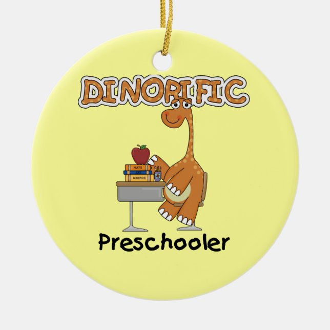 Dinorific Preschooler T-shirts and Gifts Ceramic Ornament (Front)