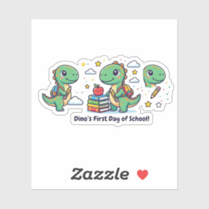 Dino's First Day at School Cute Dinosaur Sticker