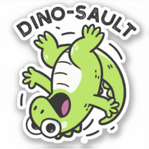 Dinosault Funny Dinosaur Pun  Sticker