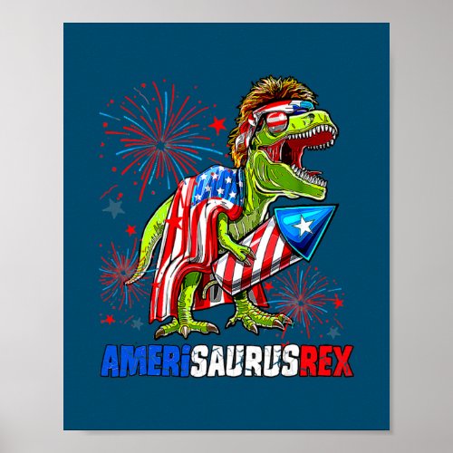 Dinosaur 4th of July Amerisaurus T Rex American Poster