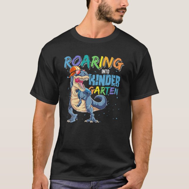 Dinosaur Back To School Roaring Into Kindergarten T-Shirt (Front)