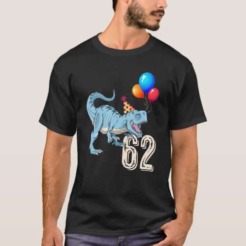 Dinosaur Balloon Rex 62nd Birthday Kid Boy Girl T_Shirt