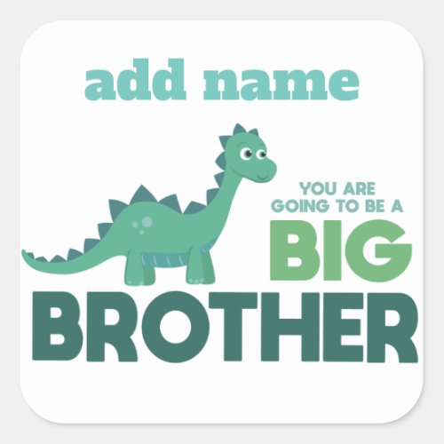 Dinosaur big brother announcement square sticker