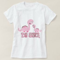 Dinosaur Big Sister T-Shirt