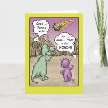 Dinosaur Birthday Humor  Wish Upon A Star Card by nopolymon at Zazzle