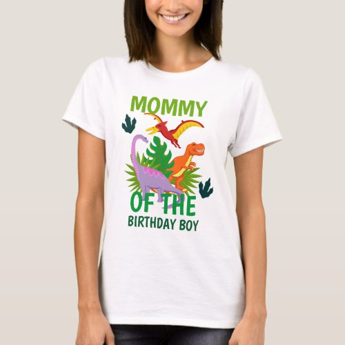Dinosaur birthday mom womens tshirts