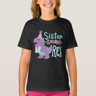 Dinosaur Birthday Sister Saurus T Rex  T-Shirt
