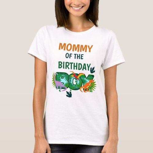 Dinosaur birthday womens tshirts Mom