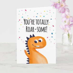 dinosaur birthday you're totally roar-some card