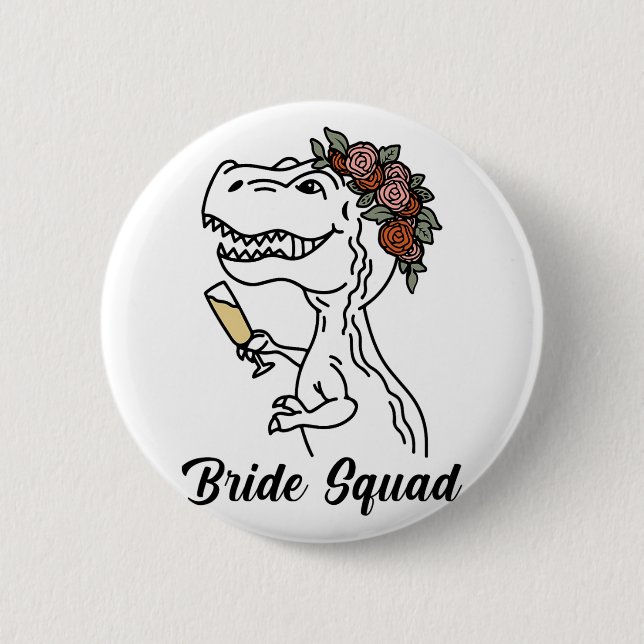 Dinosaur Bride Squad Bridesmaid Bachelorette Party Button (Front)